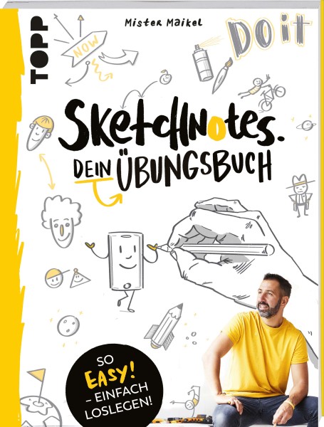 Sketchnotes. Dein Übungsbuch mit Mister Maikel